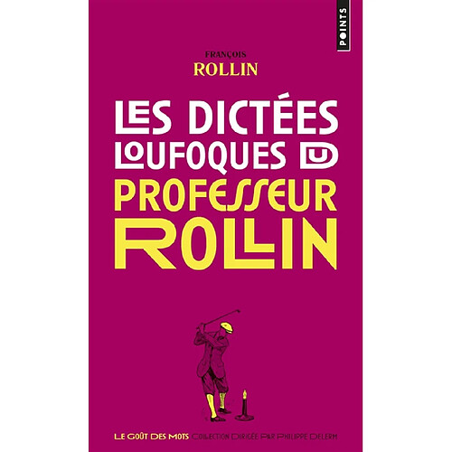 Les dictées loufoques du professeur Rollin · Occasion