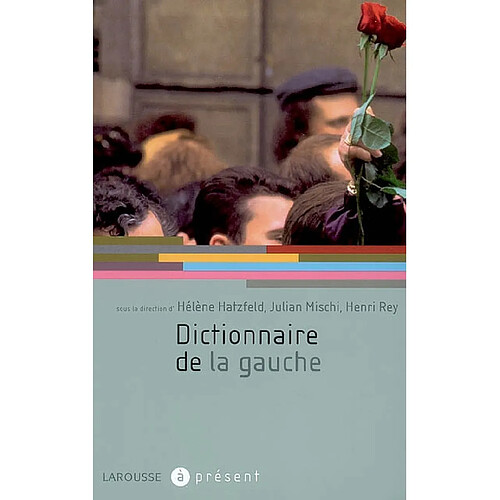 Dictionnaire de la gauche · Occasion