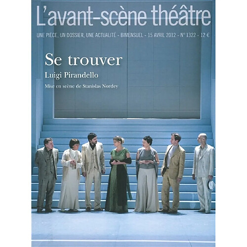 Avant-scène théâtre (L'), n° 1322. Se trouver · Occasion