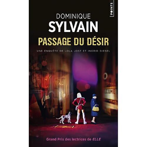 Une enquête de Lola Jost et Ingrid Diesel. Passage du Désir · Occasion