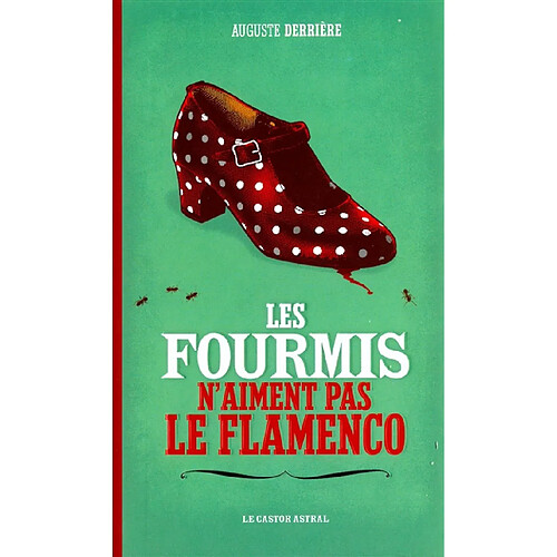 Les fourmis n'aiment pas le flamenco · Occasion