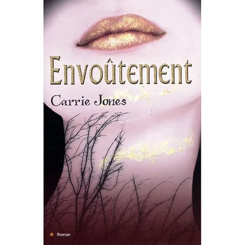 Envoûtement. Vol. 1 · Occasion