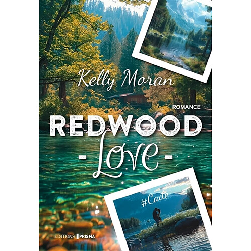 Redwood love. #Cade : romance