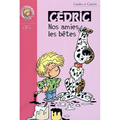 Cédric. Vol. 11. Nos amies les bêtes · Occasion