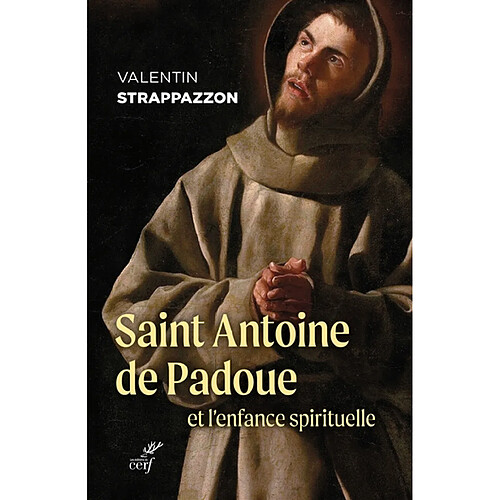 Saint Antoine de Padoue et l'enfance spirituelle · Occasion