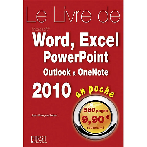 Le livre de Microsoft Word, Excel, PowerPoint, Outlook & OneNote 2010 : en poche · Occasion