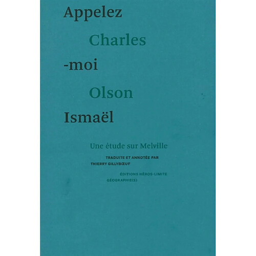 Appelez-moi Ismaël : une étude sur Melville