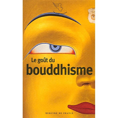 Le goût du bouddhisme · Occasion