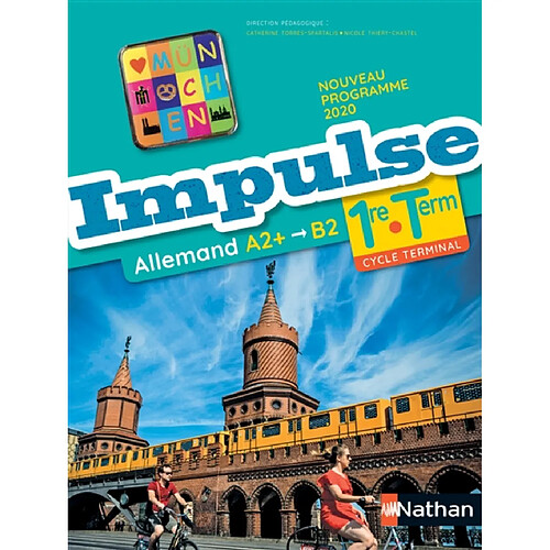 Impulse, allemand 1re-terminale, A2+-B2 : nouveau programme 2020 · Occasion