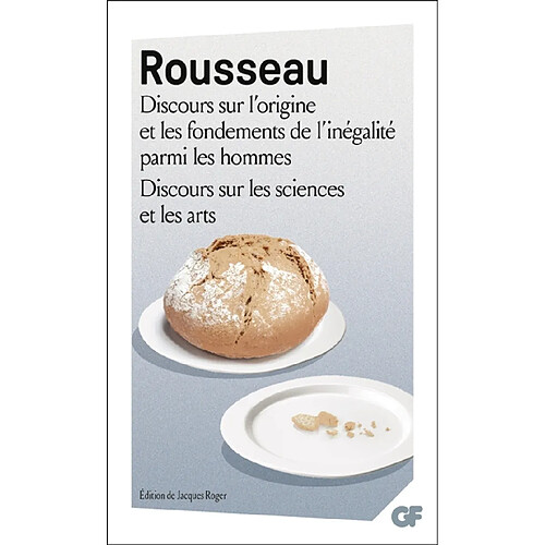 Discours sur l'origine et les fondements de l'inégalité parmi les hommes. Discours sur les sciences et les arts · Occasion