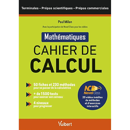 Cahier de calcul : mathématiques : terminales, prépas scientifiques, prépas commerciales · Occasion