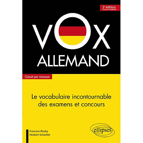 Vox allemand : le vocabulaire incontournable des examens et concours, classé par niveaux · Occasion