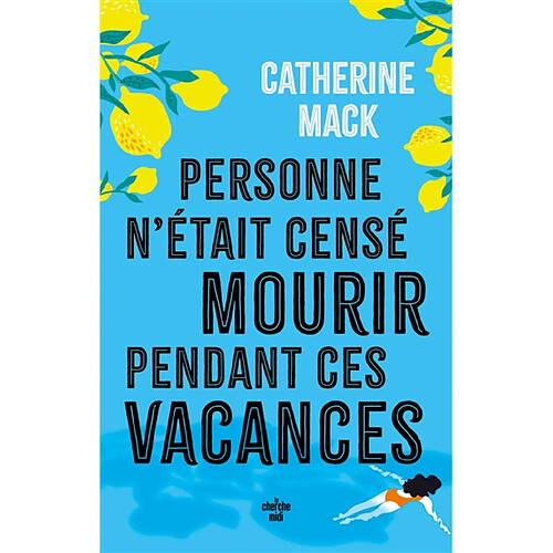 Personne n'était censé mourir pendant ces vacances · Occasion