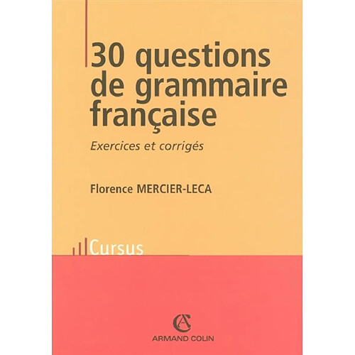 30 questions de grammaire française : exercices et corrigés · Occasion