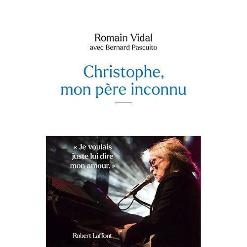 Christophe, mon père inconnu · Occasion