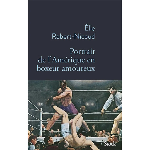 Portrait de l'Amérique en boxeur amoureux · Occasion