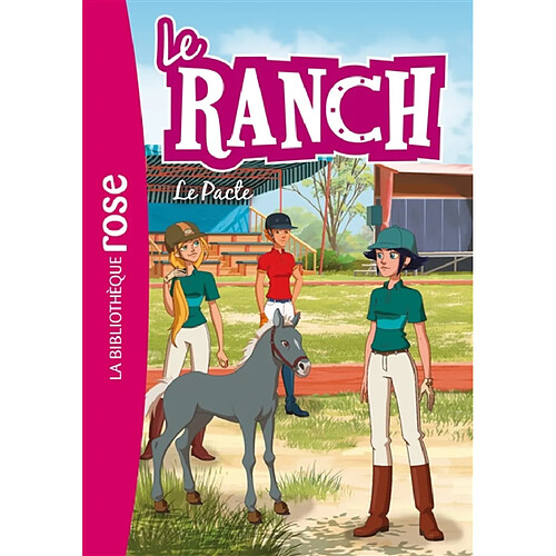 Le ranch. Vol. 20. Le pacte · Occasion