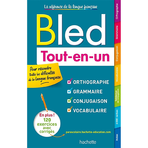 Bled tout-en-un : orthographe, grammaire, conjugaison, vocabulaire