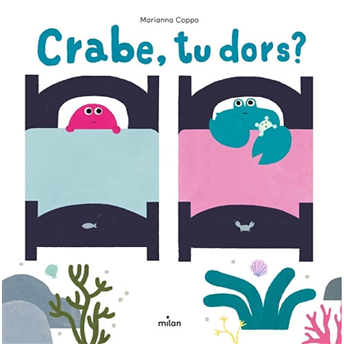 Crabe, tu dors ?