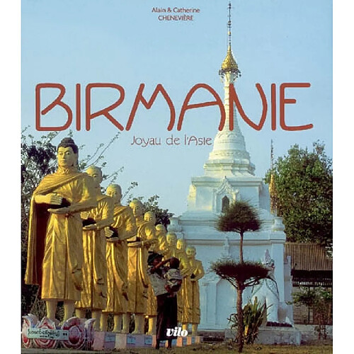 Birmanie : joyau de l'Asie · Occasion