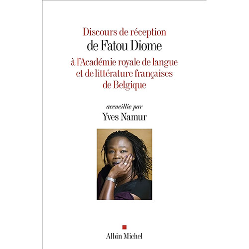 Discours de réception de Fatou Diome à l'Académie royale de langue et de littérature françaises de Belgique · Occasion