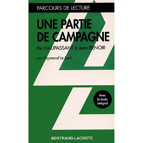 Une partie de campagne : de Maupassant à Jean Renoir · Occasion