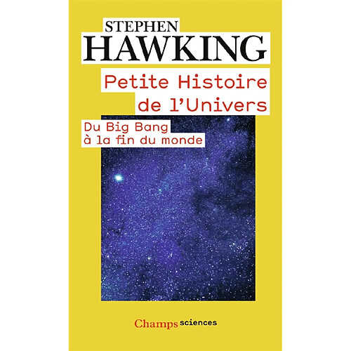 Petite histoire de l'Univers : du big bang à la fin du monde · Occasion