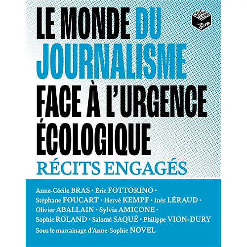 Le monde du journalisme face à l'urgence écologique : récits engagés · Occasion