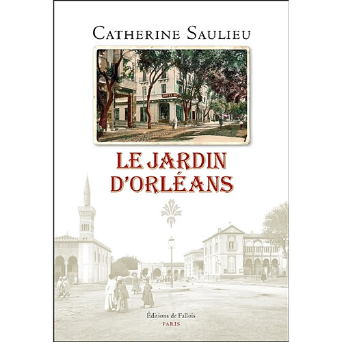 Le jardin d'Orléans · Occasion