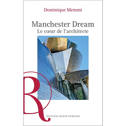 Manchester dream : le coeur de l'architecte · Occasion