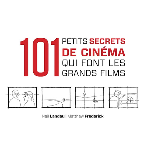 101 petits secrets de cinéma qui font les grands films · Occasion