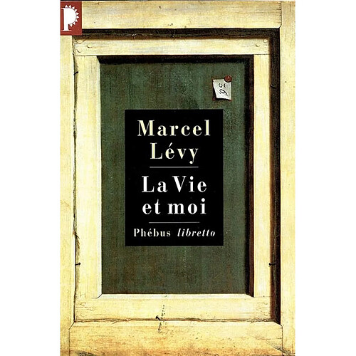 La vie et moi : chroniques et réflexions d'un raté · Occasion