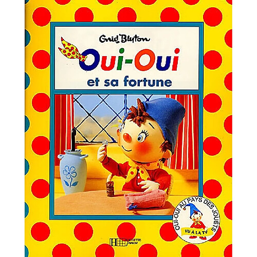 Oui-Oui et sa fortune · Occasion