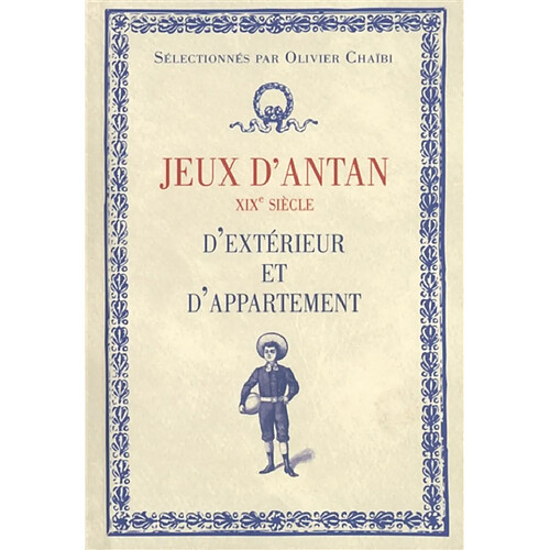 Jeux d'antan, XIXe siècle : d'extérieur et d'appartement · Occasion