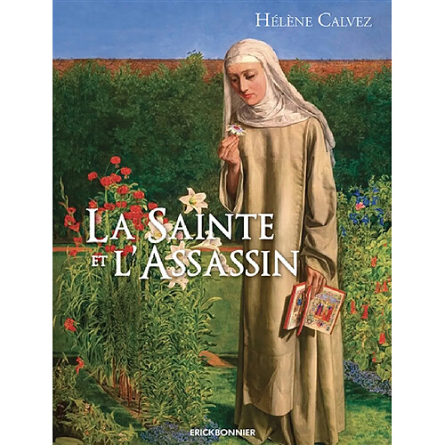 La sainte et l'assassin : roman historique · Occasion