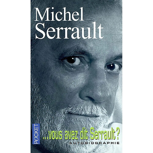 Vous avez dit Serrault ? · Occasion