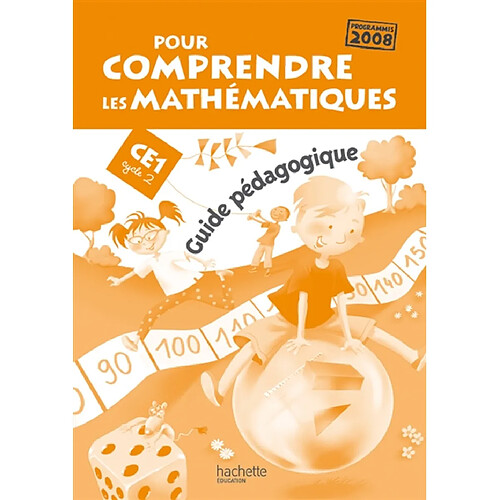 Pour comprendre les mathématiques, CE1 cycle 2 : guide pédagogique · Occasion