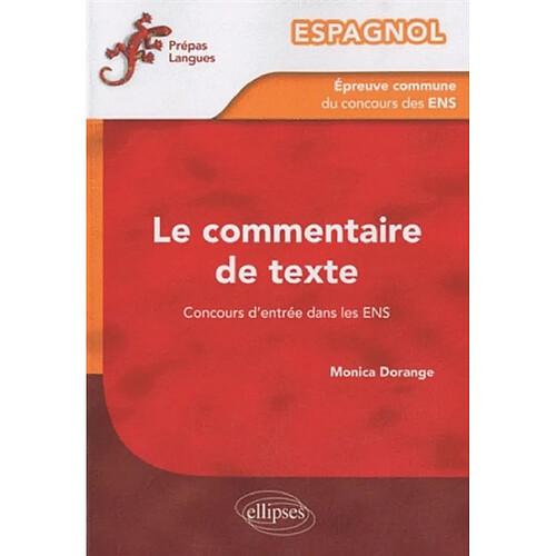 Espagnol : l'épreuve commune de commentaire de texte du concours d'entrée aux ENS · Occasion