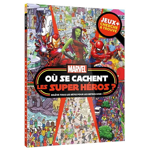 Marvel : où se cachent les super héros ? relève tous les défis pour les retrouver ! : jeux + cherche & trouve