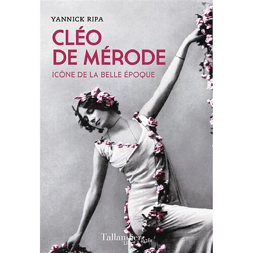 Cléo de Mérode : icône de la Belle Epoque · Occasion