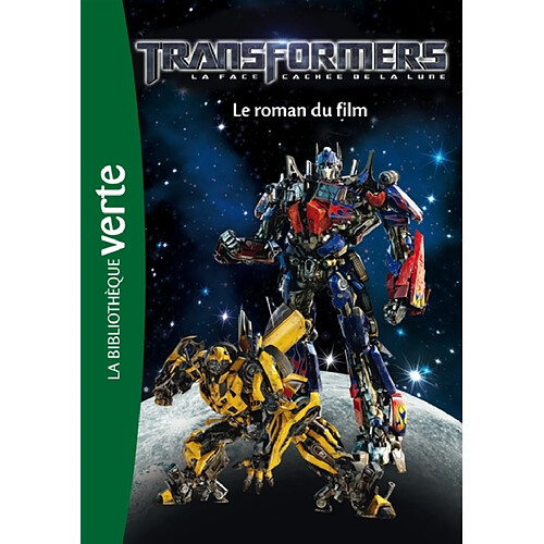 Transformers, la face cachée de la lune : le roman du film · Occasion