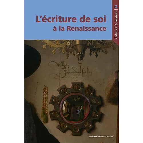 L'écriture de soi à la Renaissance