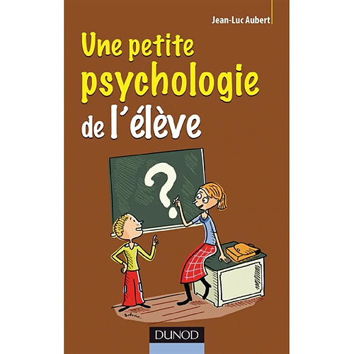 Une petite psychologie de l'élève · Occasion