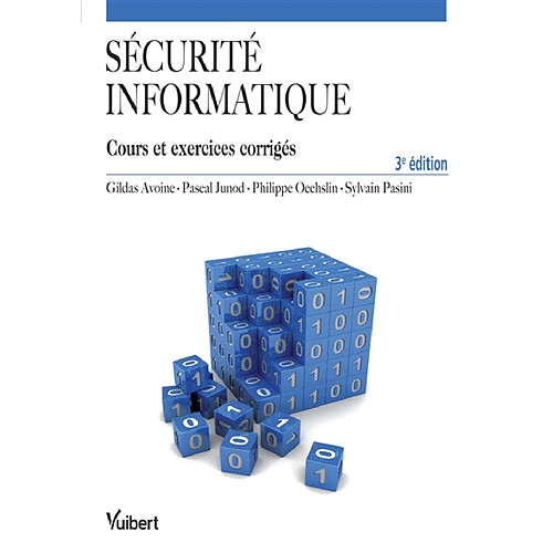 Sécurité informatique : cours et exercices corrigés · Occasion