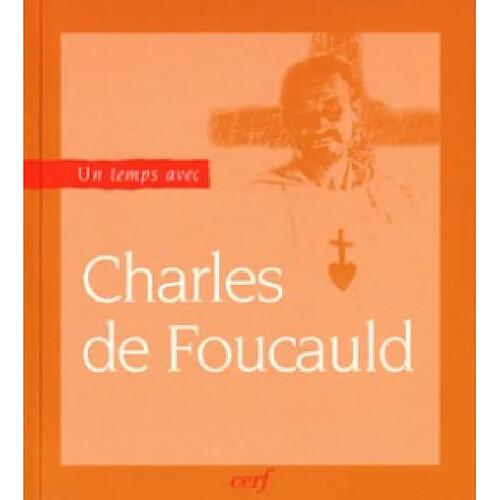 Charles de Foucauld : 1858-1916 · Occasion