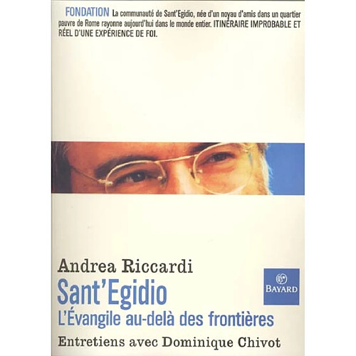 Sant'Egidio l'Evangile au-delà des frontières : entretiens avec Dominique Chivot · Occasion