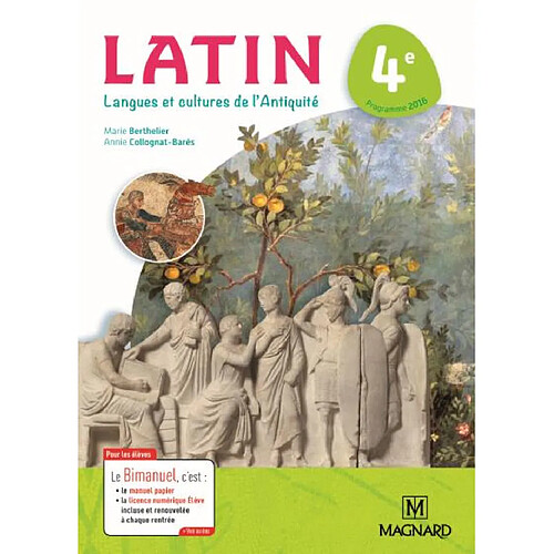 Latin, langues et cultures de l'Antiquité 4e : bimanuel : programme 2016 · Occasion