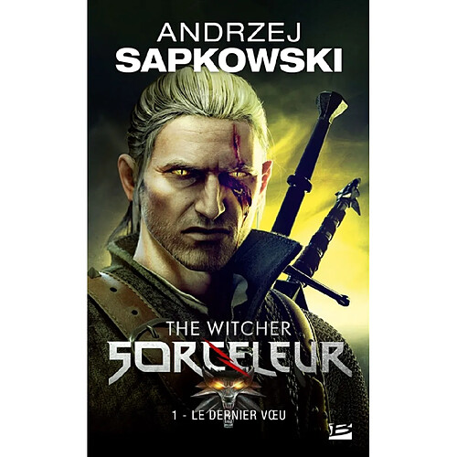 Sorceleur. Vol. 1. Le dernier voeu. The witcher. Vol. 1. Le dernier voeu · Occasion