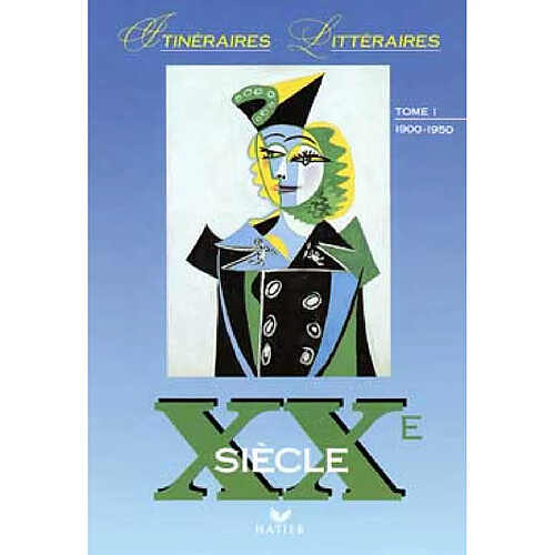 XXe siècle. Vol. 1. 1900-1950 · Occasion