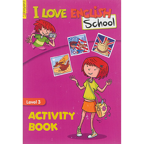 I love English school, level 3 : activity book